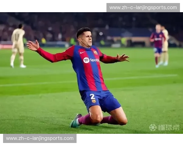 巴萨边中结合战术创造机会 坎塞洛传中精准找到后点包抄点